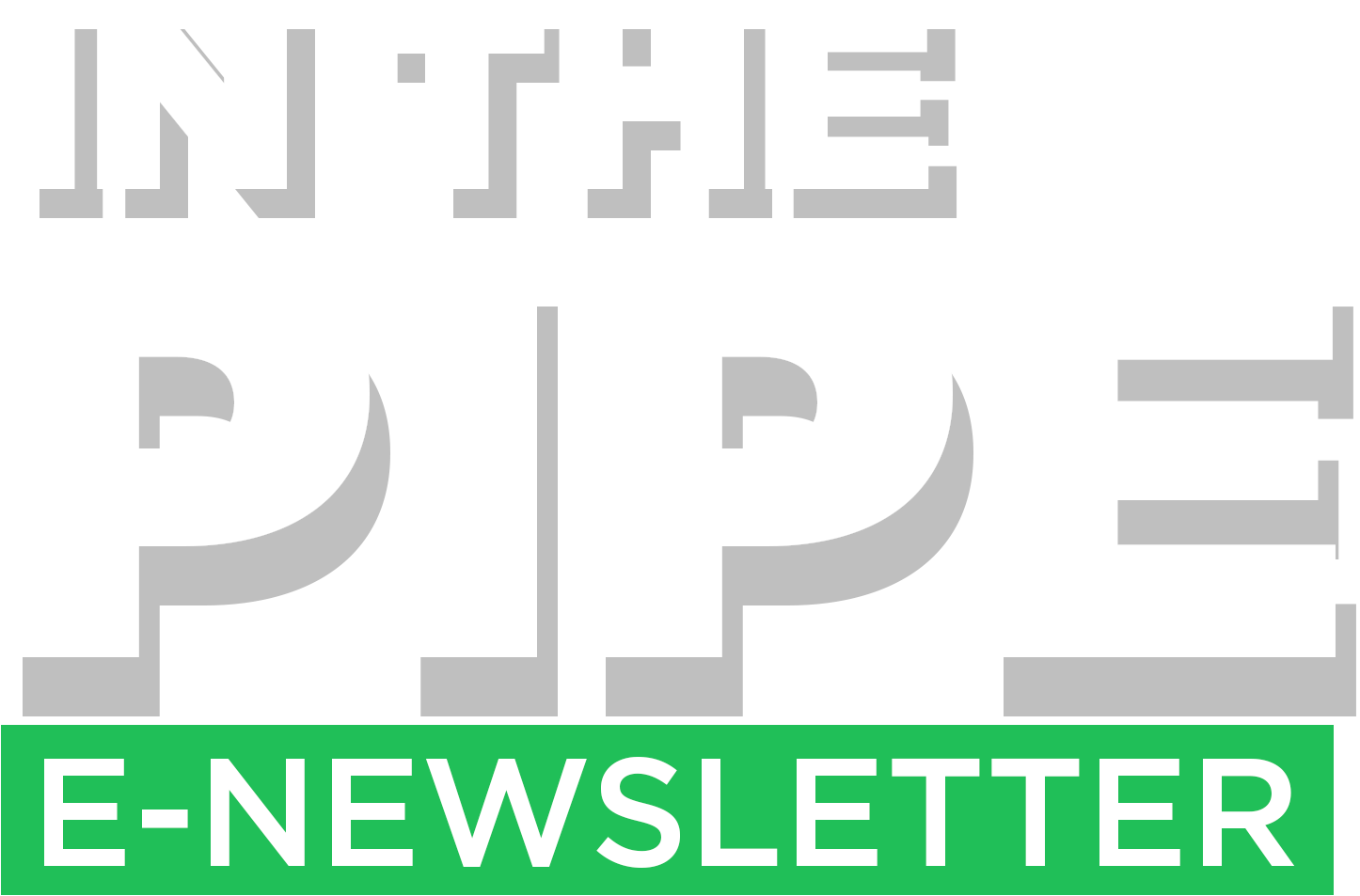 In The Pipe E-Newsletter